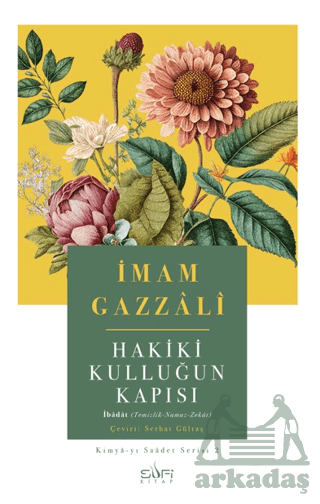 Hakiki Kulluğun Kapısı - 1