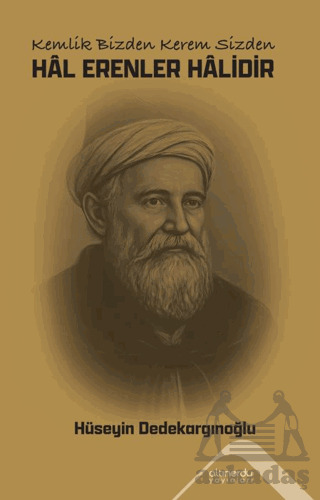 Hal Erenler Halidir - 1