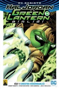Hal Jordan Ve Green Lantern Birliği 1 - Sinestro Hükümranlığı - Arkabahçe Yayıncılık