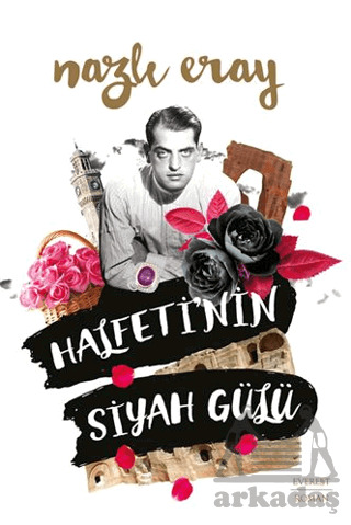 Halfeti’Nin Siyah Gülü - Everest Yayınları