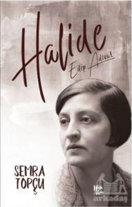 Halide Edip Adıvar - Halk Kitabevi