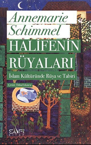 Halifenin Rüyaları - Sufi Kitap