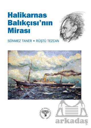 Halikarnas Balıkçısı'nın Mirası - 1