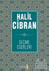 Halil Cibran Seçme Eserleri - Yakamoz Yayınevi