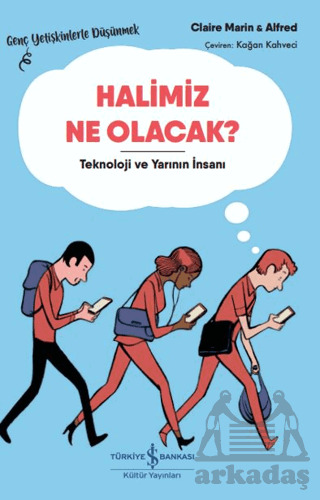 Halimiz Ne Olacak? - 2