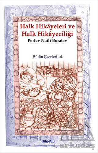 Halk Hikayeleri Ve Halk Hikayeciliği - 1