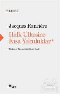 Halk Ülkesine Kısa Yolculuklar - Sel Yayıncılık