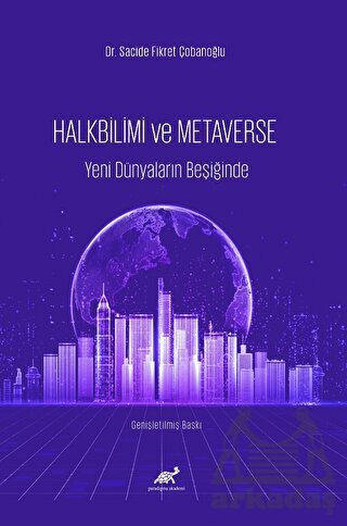 Halkbilim Ve Metaverse Yeni Dünyaların Beşiğinde - 1