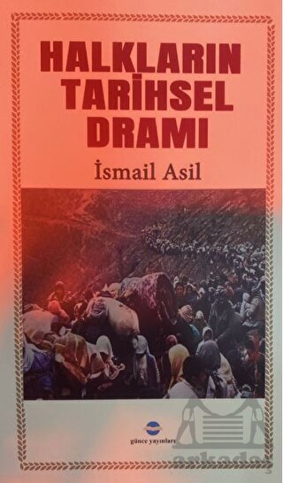 Halkların Tarihsel Dramı - 1