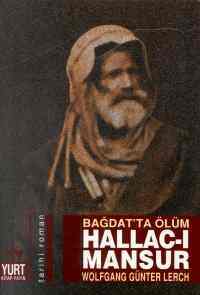 Hallac-ı Mansur; Bağdatta Ölüm - Yurt Kitap Yayın
