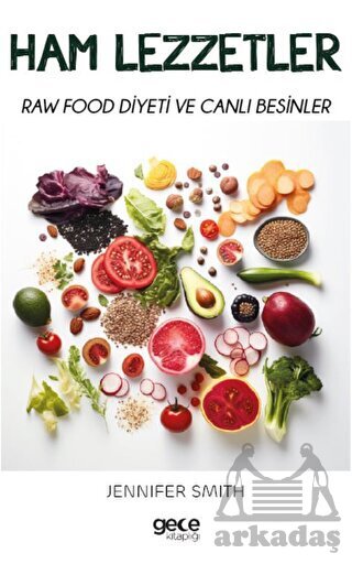 Ham Lezzetler - Gece Kitaplığı