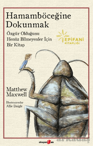 Hamamböceğine Dokunmak - Okuyan Us Yayınları