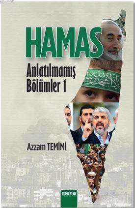 Hamas; Anlatılmamış Bölümler 1 - Mana Yayınları