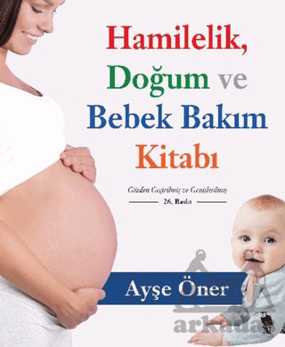 Hamilelik, Doğum ve Bebek Bakım Kitabı - Nemesis Kitap