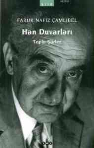 Han Duvarları; Toplu Şiirler - 1