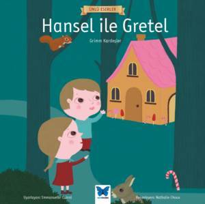 Hansel ile Gretel - Mavi Kelebek Yayınları