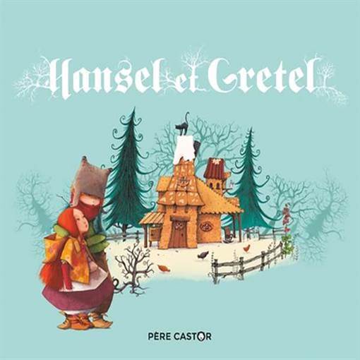 HANSEL ET GRETEL - PERE CASTOR - 1