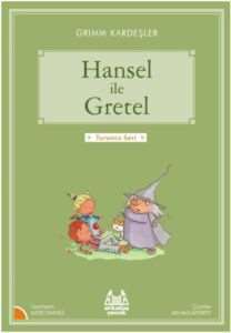 Hansel ile Gretel (Turuncu Dizi) - Arkadaş Yayınevi