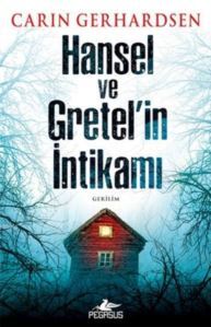 Hansel Ve Gratel'in İntikamı - Pegasus Yayınları