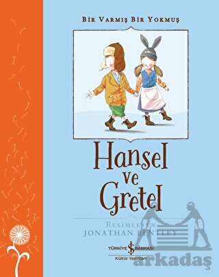 Hansel Ve Gretel - Bir Varmış Bir Yokmuş - 1