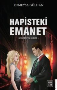 Hapisteki Emanet - Karadeniz Serisi 1 - Athica Yayınları