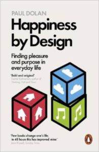 Happiness By Design: Finding Pleasure and Purpose in Everyday Life - Penguin Books UK