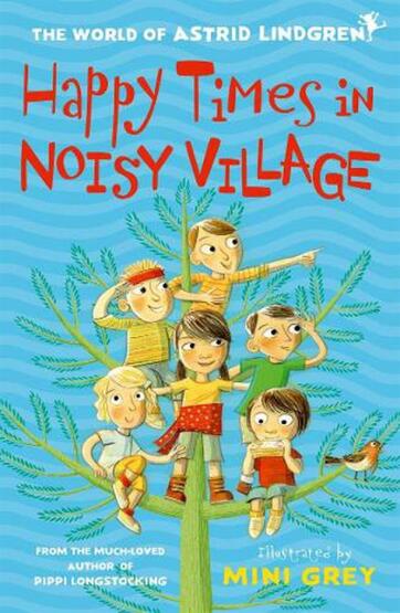 Happy Times in Noisy Village - The World of Astrid Lindgren - 1