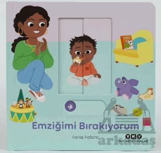 Hareketli Büyüyorum Serisi 1 – Emziğimi Bırakıyorum - Yapı Kredi Yayınları