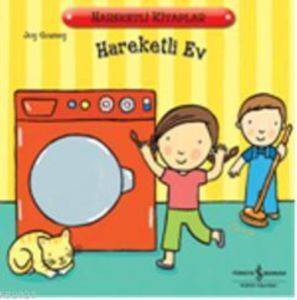 Hareketli Ev (2-5 Yaş) - İş Bankası Kültür Yayınları