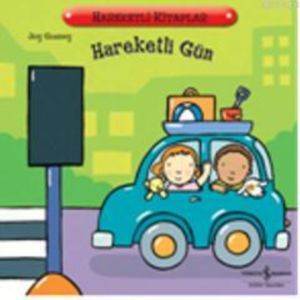 Hareketli Gün - İş Bankası Kültür Yayınları