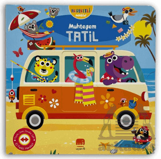 Hareketli Minikler: Muhteşem Tatil - Uçan Fil Yayınları