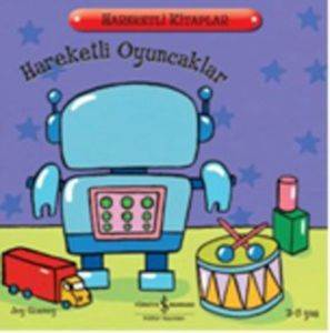 Hareketli Oyuncaklar - İş Bankası Kültür Yayınları