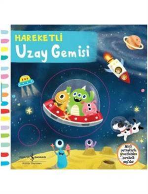Hareketli Uzay Gemisi (Ciltli) - İş Bankası Kültür Yayınları