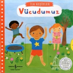 Hareketli Vücudumuz - İlk Keşifler - 1