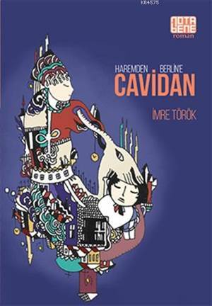 Haremden Berlin'e Cavidan - Nota Bene Yayınları