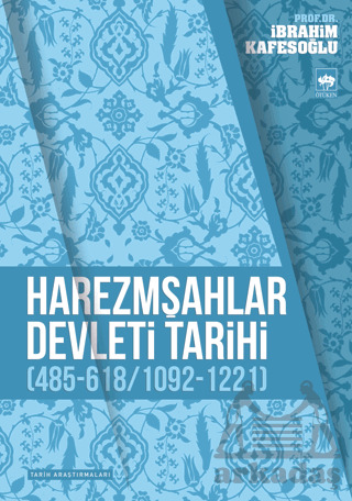 Harezmşahlar Devleti Tarihi - Ötüken Neşriyat