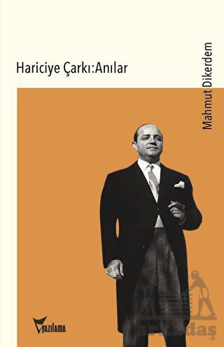 Hariciye Çarkı : Anılar - Yazılama Yayınevi