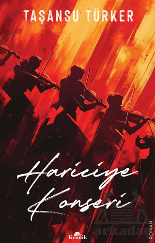 Hariciye Konseri - Kronik Kitap