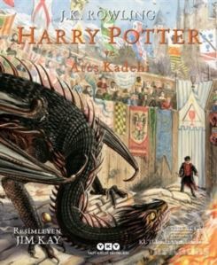 Harry Potter Ve Ateş Kadehi 4 (Resimli Özel Baskı) - Yapı Kredi Yayınları
