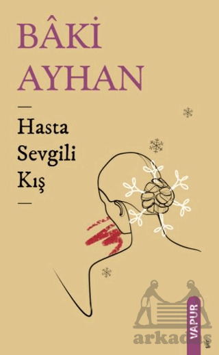 Hasta Sevgili Kış - Vapur Yayınları