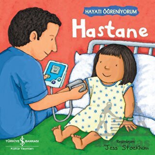 Hastane - Hayatı Öğreniyorum - 1