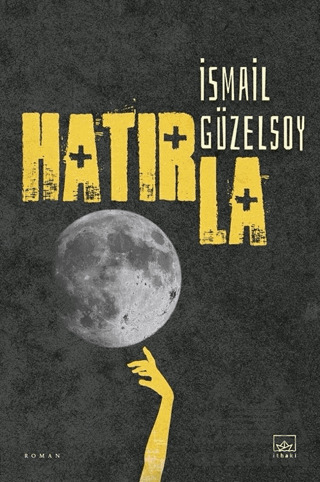 Hatırla - İthaki Yayınları