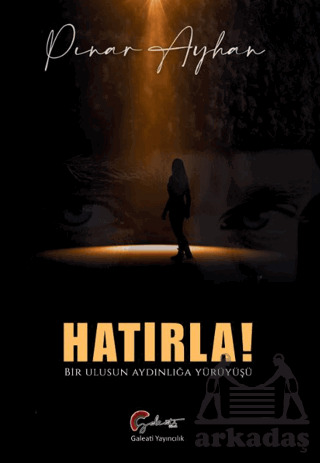 Hatırla! - Galeati Yayıncılık