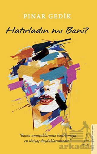 Hatırladın Mı Beni? - Destek Yayınları