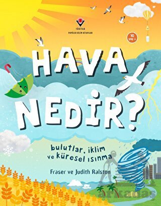 Hava Nedir? Bulutlar, İklim Ve Küresel Isınma - Tübitak Yayınları