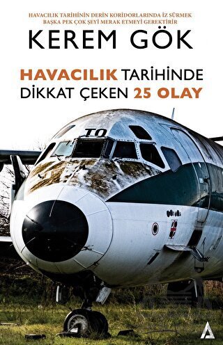 Havacılık Tarihinde Dikkat Çeken 25 Olay - Kanon Kitap