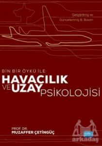 Havacılık Ve Uzay Psikolojisi - Nobel Akademik Yayıncılık