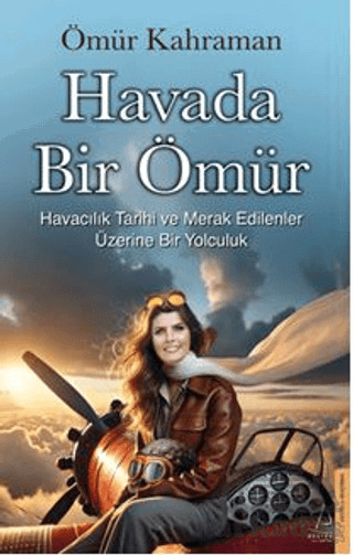 Havada Bir Ömür - Destek Yayınları