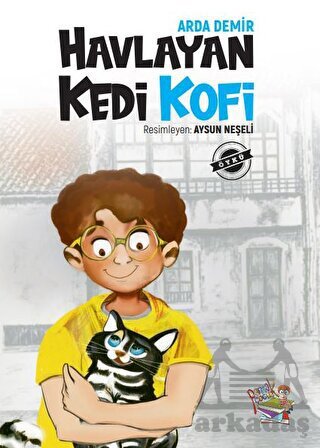 Havlayan Kedi Kofi - Parmak Çocuk Yayınları