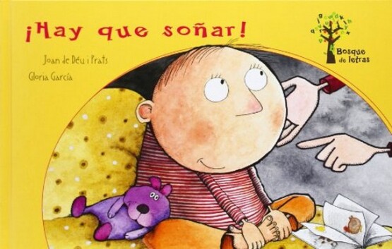 Hay que soñar! (Bosque de Letras) - 1